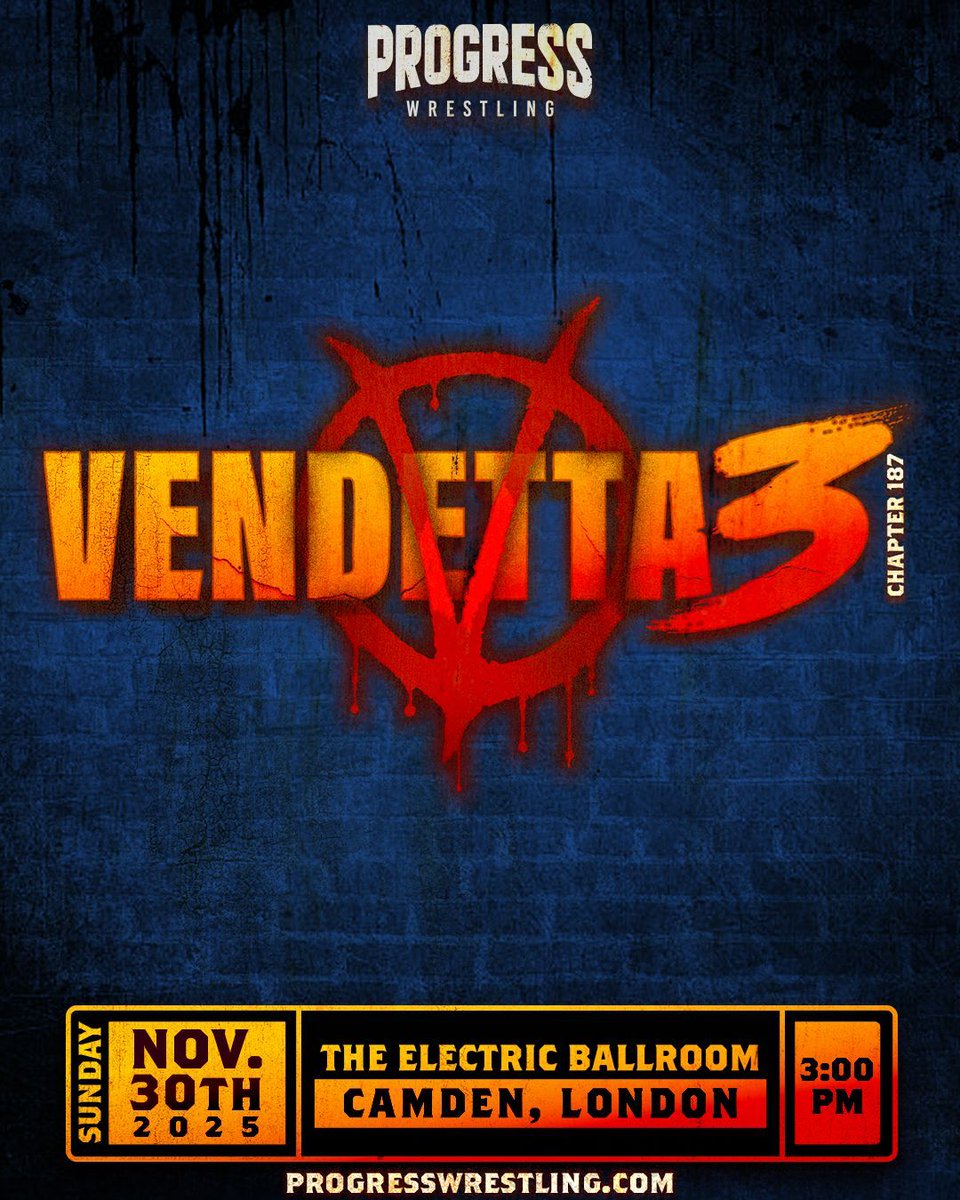 💥 PROGRESS Wrestling presents VENDETTA 3 - back in the Ballroom

It’s the night when grudges reach boiling point, scores are settled, tension gets real, and the victories mean more.

📅 30/11/2025
📍 <a href="/EBallroomCamden/">Electric Ballroom</a>
🚪 2 PM
⏰ 3 PM 

➡️ THIS IS UNMISSABLE!
➡️ THIS IS CHAPTER