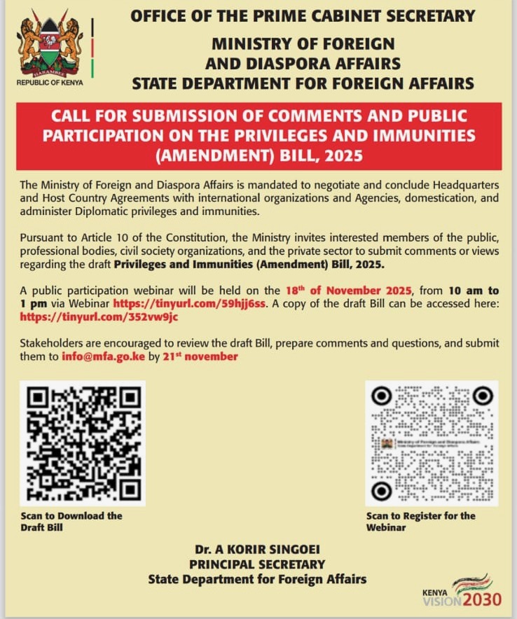 Public Participation Call
The Ministry of Foreign &amp; Diaspora Affairs invites views on the draft Privileges and Immunities (Amendment) Bill, 2025.