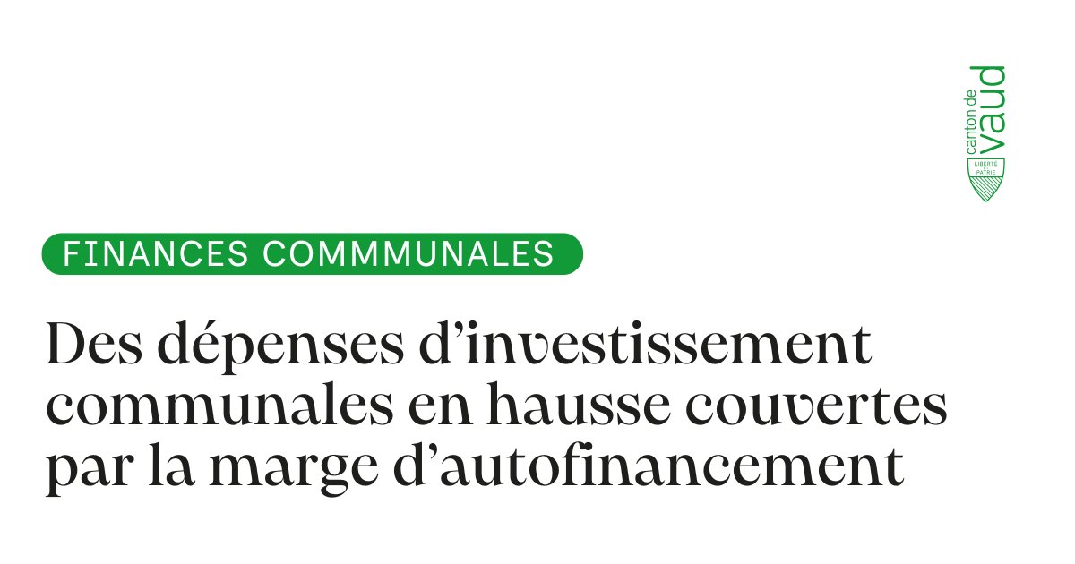 [FINANCES COMMUNALES] Des dépenses d’investissement communales en hausse, majoritairement couvertes par la marge d’autofinancement vd.ch/actualites/com…