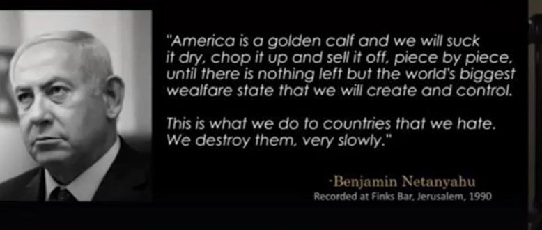 CaptainGalaxy's tweet image. Here, to all you suckers, duped into believing the biggest lie ever, &quot;America&apos;s Greatest Ally&quot;-#ISRAEL. Straight from #BenjaminNetanyahu&apos;s own mouth: