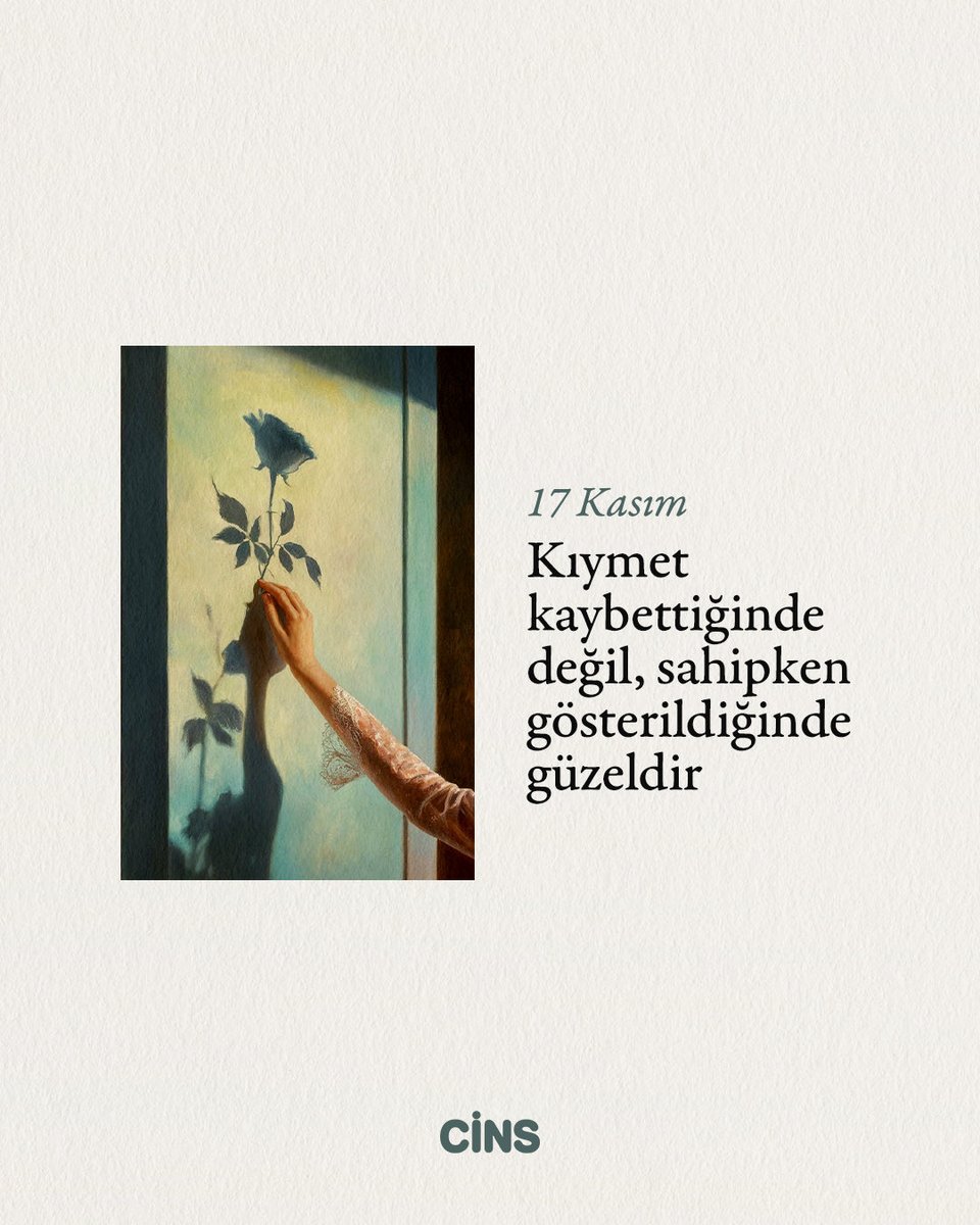 Günlük Cins hatırlatmasıdır:

Kıymet kaybettiğinde değil, sahipken gösterildiğinde güzeldir.