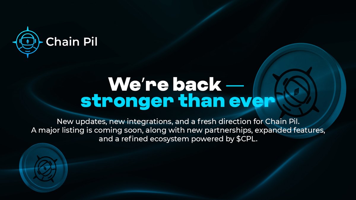 ⛓️ Chain Pil ($CPL) — Powering the next evolution of Web3. 🚀

✅We’re building an ecosystem focused on speed, security, and intelligent automation for blockchain development.

👉 New updates, major listings, and strategic partnerships are on the way.

Join us as we take Chain