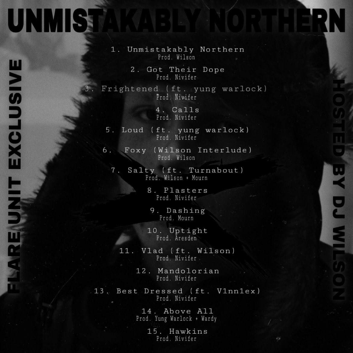 MaxNivifer's tweet photo. UNMISTAKABLY NORTHERN TRACKLIST!!! WORK FROM WILSON, YUNG WARLOCK, TURNABOUT, MOURN, WARDY, ARESDEN AND V1NN1EX!!!
OUT DECEMBER ๐ฅ๐ฅ๐ฅ๐ฅ๐๐
#FLAREUNIT https://t.co/66xhHd7wZE