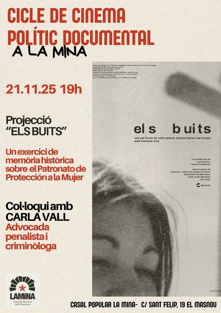 Des de <a href="/laminademasnou/">Casal Popular la Mina</a> engeguem cicle de cinema polític documental, per obrir un espai de trobada, debat i reflexió entorn de qüestions socials i polítiques que ens interpel·len i que volem compartir amb vosaltres. Obrim aquest divendres amb la projecció de @elsbuits_film,...