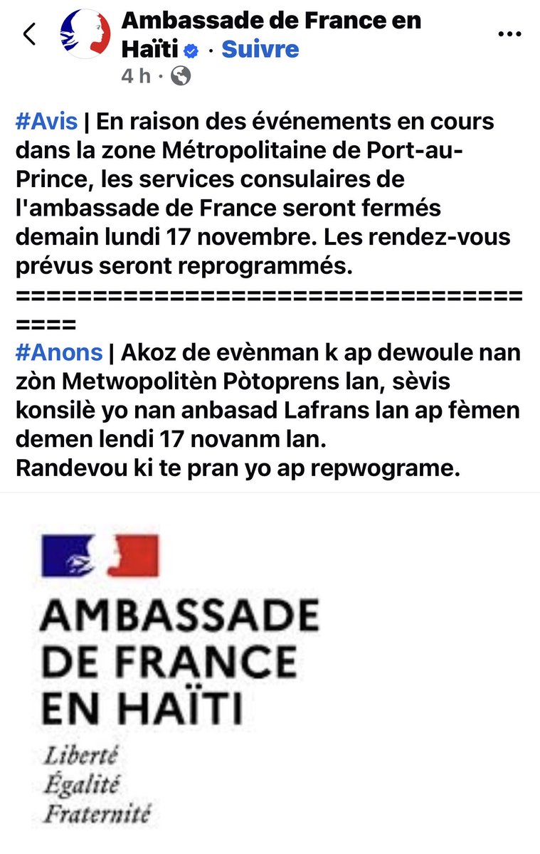 #Anons | Akoz de evènman k ap dewoule nan zòn Metwopolitèn Pòtoprens lan, sèvis konsilè yo nan anbasad Lafrans lan ap fèmen demen lendi 17 novanm lan.
Randevou ki te pran yo ap repwograme.