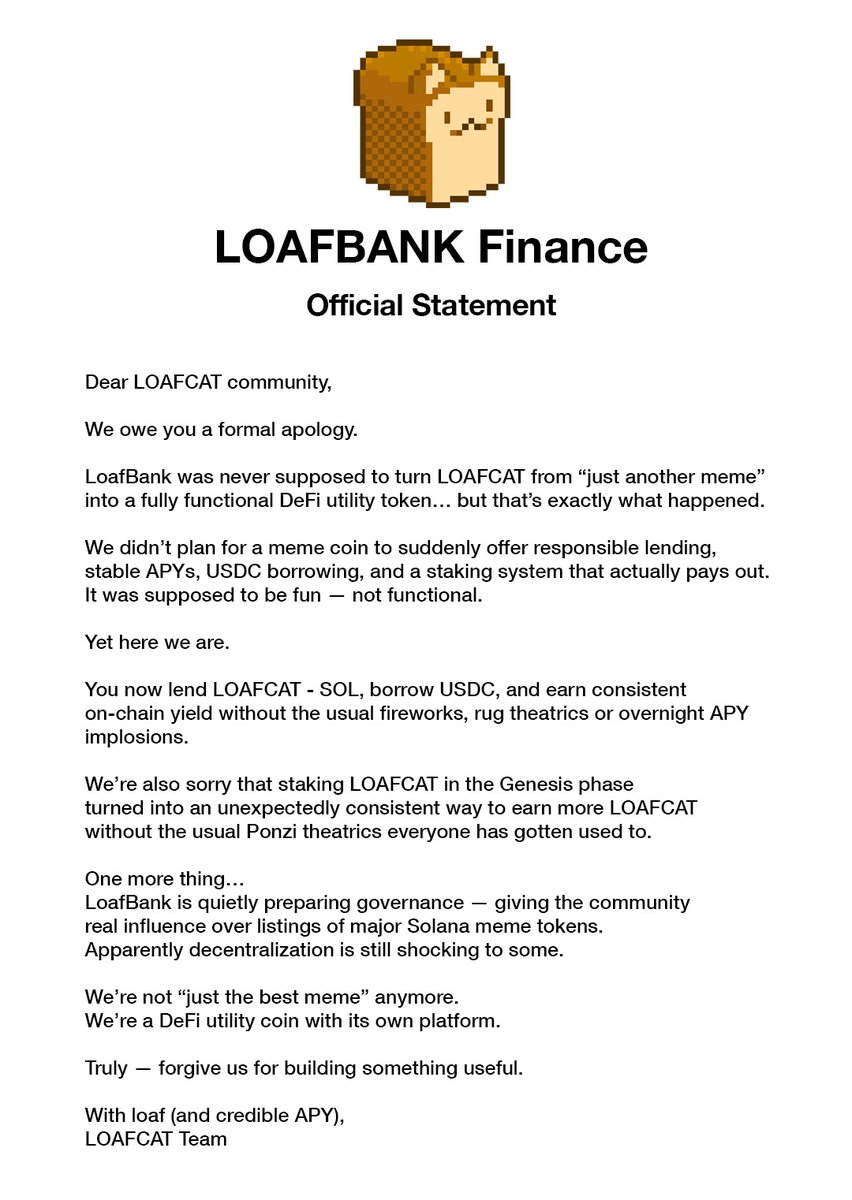 A meme became a utility.
A bank became a backbone.

Full statement below. 🍞🐱

loafbank.finance