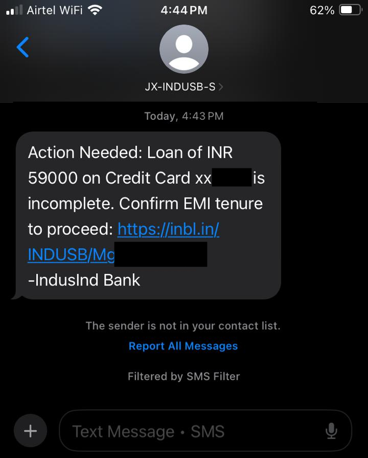 Almost 3 months and IndusInd Bank hasn't been able to figure out why it is requesting confirmation for a loan that I never applied (almost as if it's deliberate). 

I guess it's time to say goodbye to <a href="/MyIndusIndBank/">IndusInd Bank</a>.