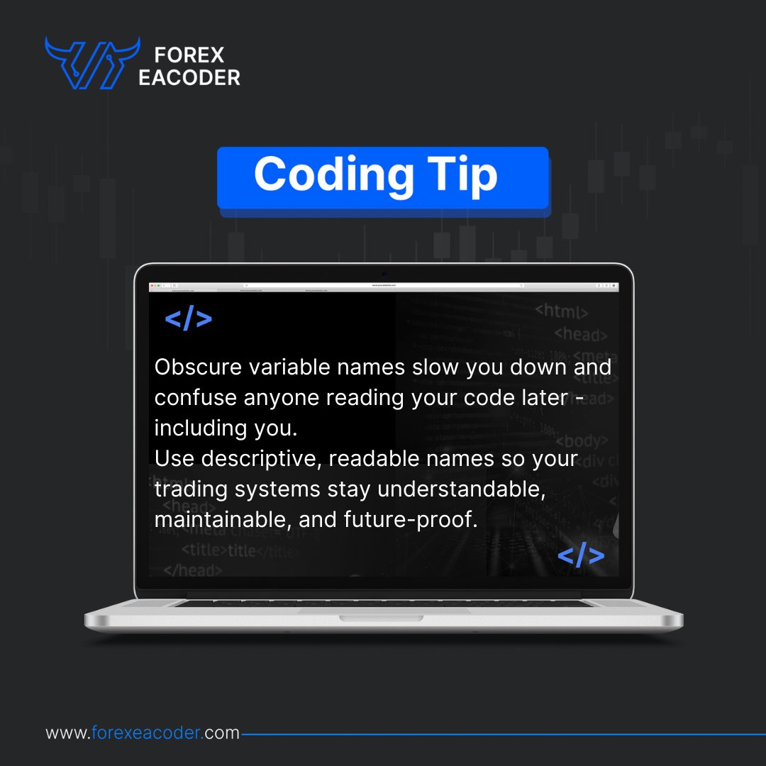 forexeacoder's tweet image. 🧪 Coding Tip
Clear, descriptive names make your code easier to read, maintain, and scale - especially in trading systems. 💡💻
#AlgoTrading #CleanCode