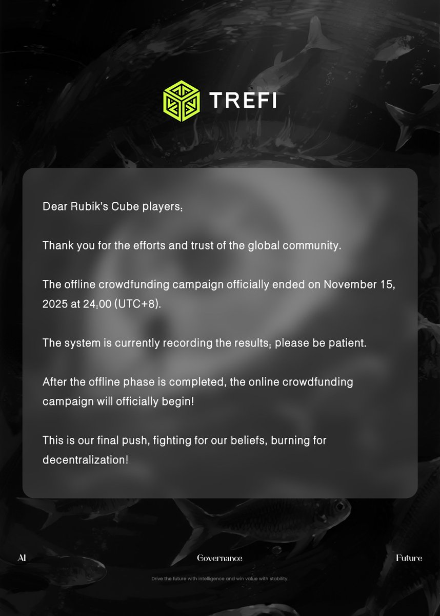 TreFi_Protocol's tweet image. Dear TreFi Cube Players,

Thanks to the dedication of our global community,
the offline crowdfunding officially ended on November 15, 2025, 24:00 (UTC+8).
The system is now processing records — please stay patient.
Once completed, the online crowdfunding phase will officially…