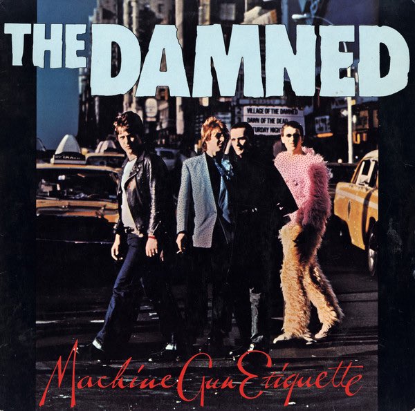 lee0969's tweet image. On this day in 1979 No 51 UK Album Chart The Damned “Machine Gun Etiquette” IMHO nothing less than a masterpiece. A difficult choice as it’s all so good but I’ll choose “Love Song” how about you?#1970s #TheDamned #Punk @jillwebb2005 @nikidoog @Carolyn_on_x  @FatOldAnarchist…