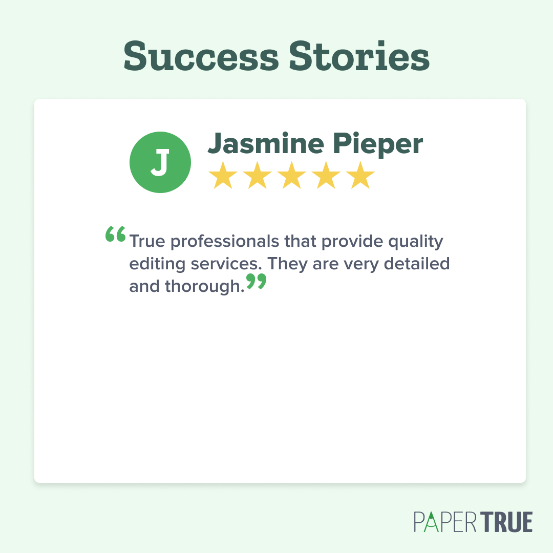 “True professionals that provide quality editing services. Very detailed and thorough.”

Thanks for the ⭐⭐⭐⭐⭐, Jasmine! 

#PaperTrue #editingservices #writingcommunity #writers #proofreading