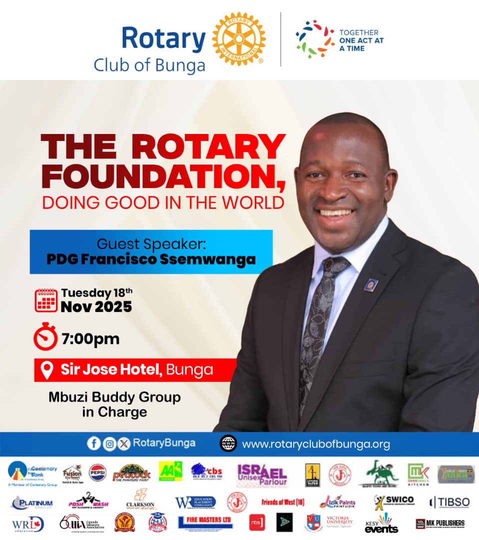 RotaryBunga's tweet image. "Service to humanity is the best work of life."
Join us this Tuesday, 18th Nov 2025 at 7pm at Sir Jose Hotel, Bunga as we host PDG Francisco Ssemwanga for a talk on The Rotary Foundation, Doing Good in the World.
All are welcome! 
#RotaryBunga