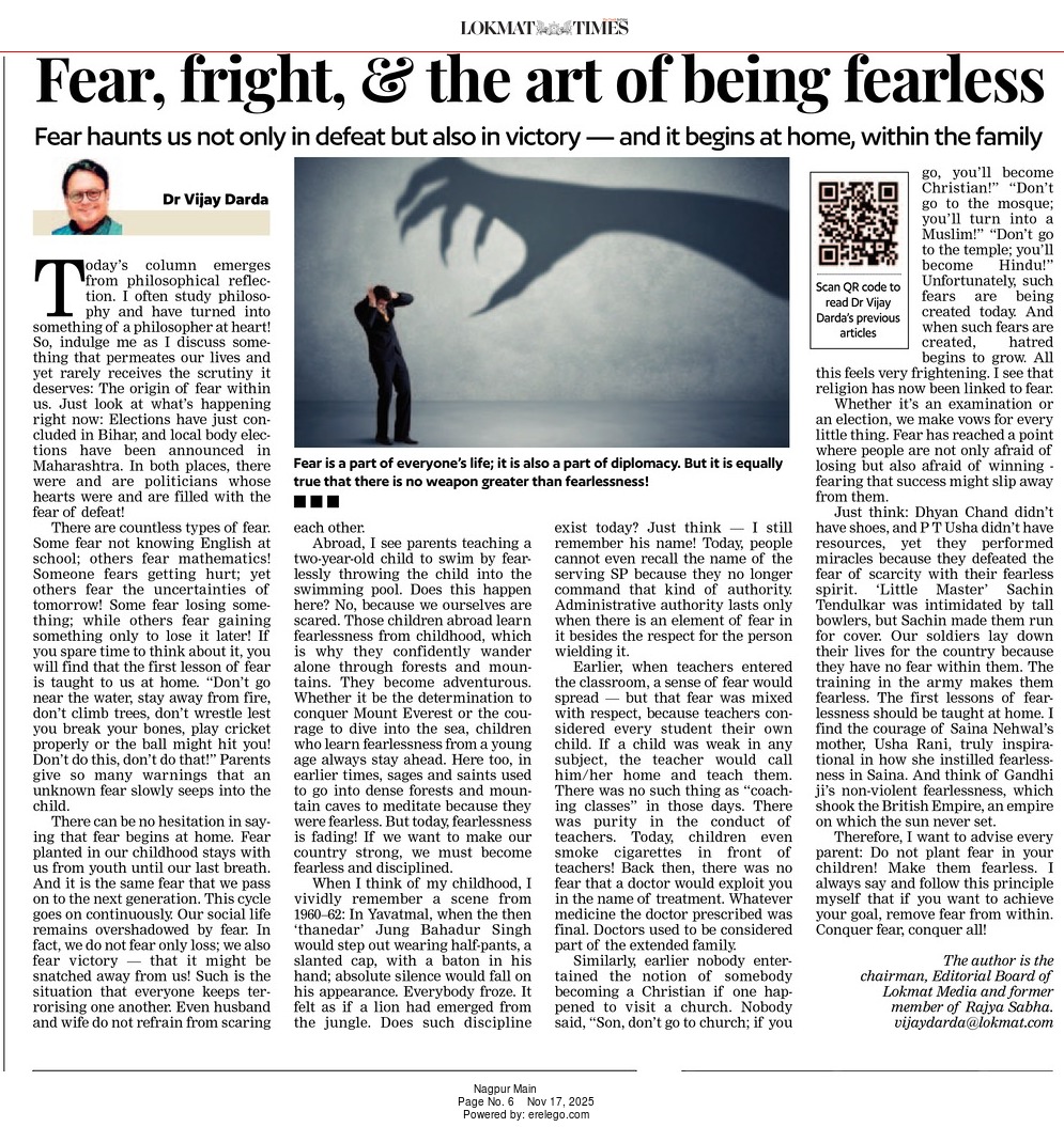 LokmatTimes_ngp's tweet image. #LokmatTimesNagpur Fear haunts us not only in defeat but also in victory — and it begins at home, within the family by @vijayjdarda #FearlessLiving #OvercomeFear #NagpurNews

epaper.lokmat.com/articlepage.ph…