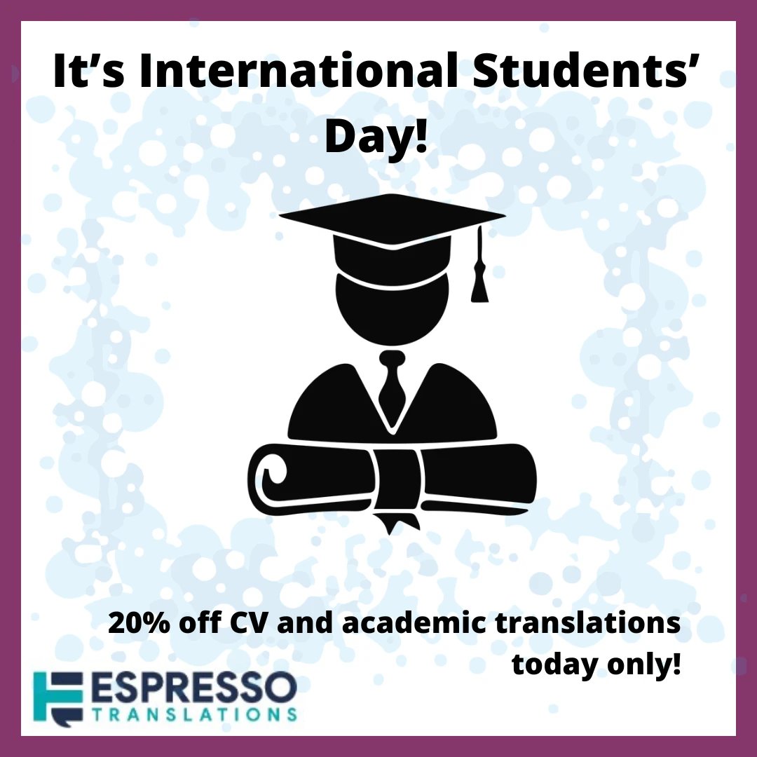 ET_Translations's tweet image. Happy International Students&apos; Day! We&apos;re offering 20% off CV and academic translation, today only!  

Use our form to get a quote within an hour:      espressotranslations.com  
#translation #translationservices #languageservices