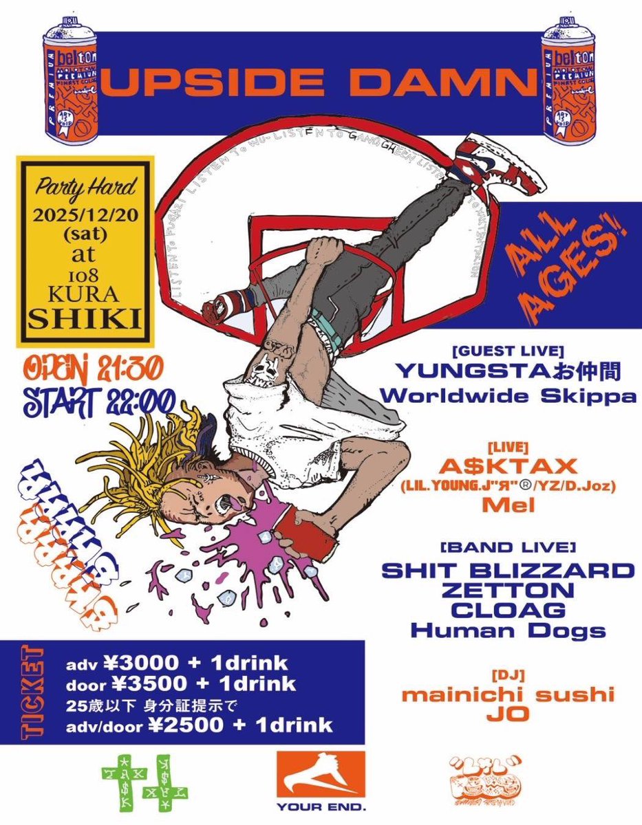 欲望fesありがとうございました！ヨークシンありがとう！
なんだかとても楽しかった🔥

我々次は少し空いてこれ！

2025/12/20(sat)
@ 108KURASHIKI

『UPSIDE DAMN』

open/start 21:30/22:00
adv/door ¥3,000-/¥3,500-(+1d)
25歳以下 ¥2,500-(+1d) ※要身分証

会いたい人たくさん🔥
気合いや！！！