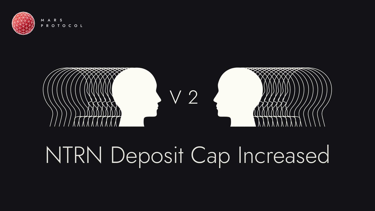 🛰️ $NTRN DEPOSIT CAP INCREASED

Martians, the $NTRN deposit cap on the Neutron outpost of the Red Bank has been increased from 15M to 40M $NTRN.

Tldr 🧵🔻