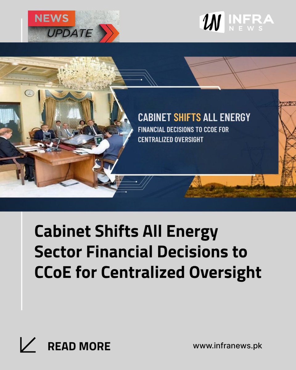 infranewspk's tweet image. ISLAMABAD: The federal Cabinet has directed that all financial matters related to the energy sector be routed to the Cabinet Committee on Energy for sector-wide...

Read Full Story Here: infranews.pk/cabinet-shifts…

#infranews #Energy