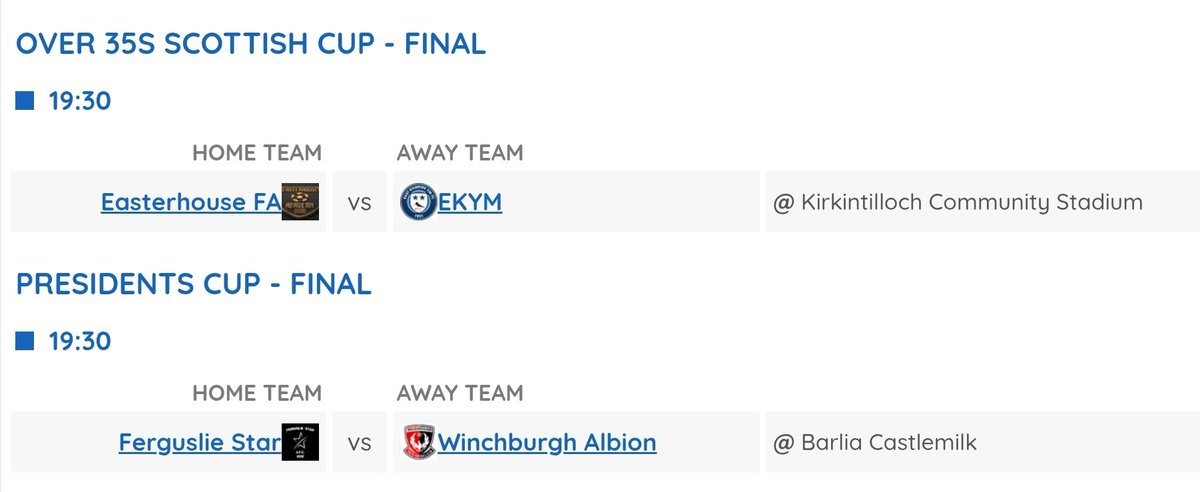 CUP FINALS WEEK 🏆⚽️

Scottish Cup Final &amp; Presidents Cup Final this Friday, 21st Nov 🏆

SCOTTISH CUP FINAL 🏆🏴󠁧󠁢󠁳󠁣󠁴󠁿

<a href="/EasterhouseFA/">Easterhouse FA</a> vs <a href="/EKYM_FC/">East Kilbride YM FC</a> 

7.30pm ko at Kirkintilloch Community Stadium 

PRESIDENTS CUP FINAL 🏆⚽️

<a href="/35sStar/">Ferguslie star 35s</a> vs <a href="/WinchburghOvr35/">Winchburgh Over 35s Football Club</a> 

7.30pm ko at Barlia Complex