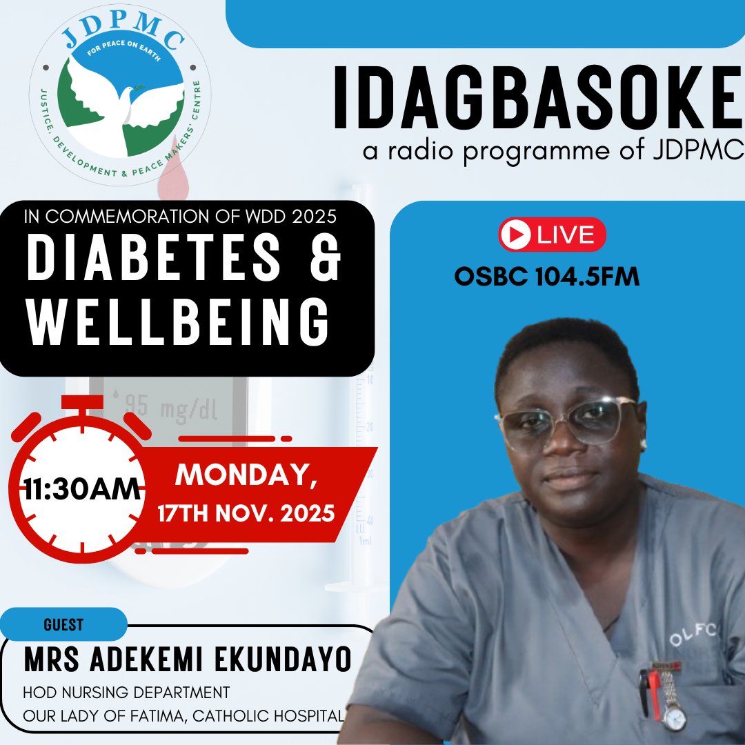 jdpmcosogbo1's tweet photo. Still in commemoration of World #Diabetes Day 2025, join @jdpmcosogbo1 on OSBC 104.5Fm by 11.30am on how diabetes affects our overall wellbeing.
#worlddiabetesday2025
#integralhumandevelopment
#jdpmc https://t.co/4KdAFYddps