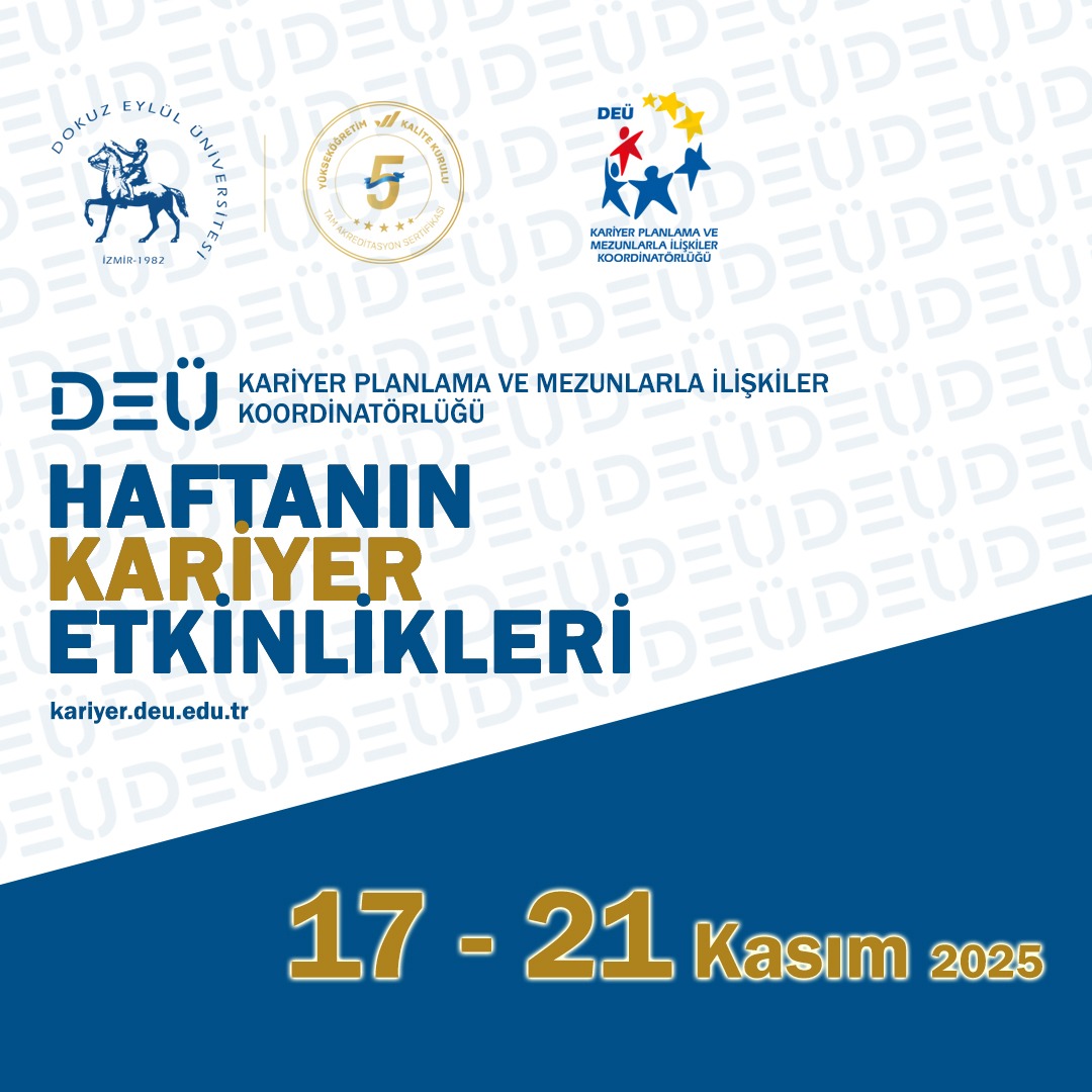 💼🎙️🗓️17-21 Kasım Haftası Kariyer Odaklı <a href="/universitemDEU/">Dokuz Eylül Üniversitesi</a> Etkinlikleri: kariyer.deu.edu.tr/duyurular/17-k…

<a href="/DEU_EgitimF/">DEÜ Buca Eğitim Fakültesi</a>
@Dfakultesi
<a href="/deuftrfakultesi/">DEÜ Fizik Tedavi ve Rehabilitasyon Fakültesi</a>
<a href="/DEU_GuzelSanat/">DEÜ Güzel Sanatlar Fakültesi</a>
<a href="/9euiibf/">DEÜ İİBF</a>
<a href="/DEUFACULTYOFBUS/">DEU Faculty of Business</a>
<a href="/deumuhendislik/">Dokuz Eylül Üniversitesi Mühendislik Fakültesi</a>
<a href="/dokuzdeutip/">deutipfakultesi</a>
<a href="/deuturizm/">Dokuz Eylül Üniversitesi Turizm Fakültesi</a>
<a href="/DEU_Veteriner/">DEÜ Veteriner Fakültesi</a>
<a href="/DEU_SBE/">DEÜ Sosyal Bilimler Enstitüsü</a>