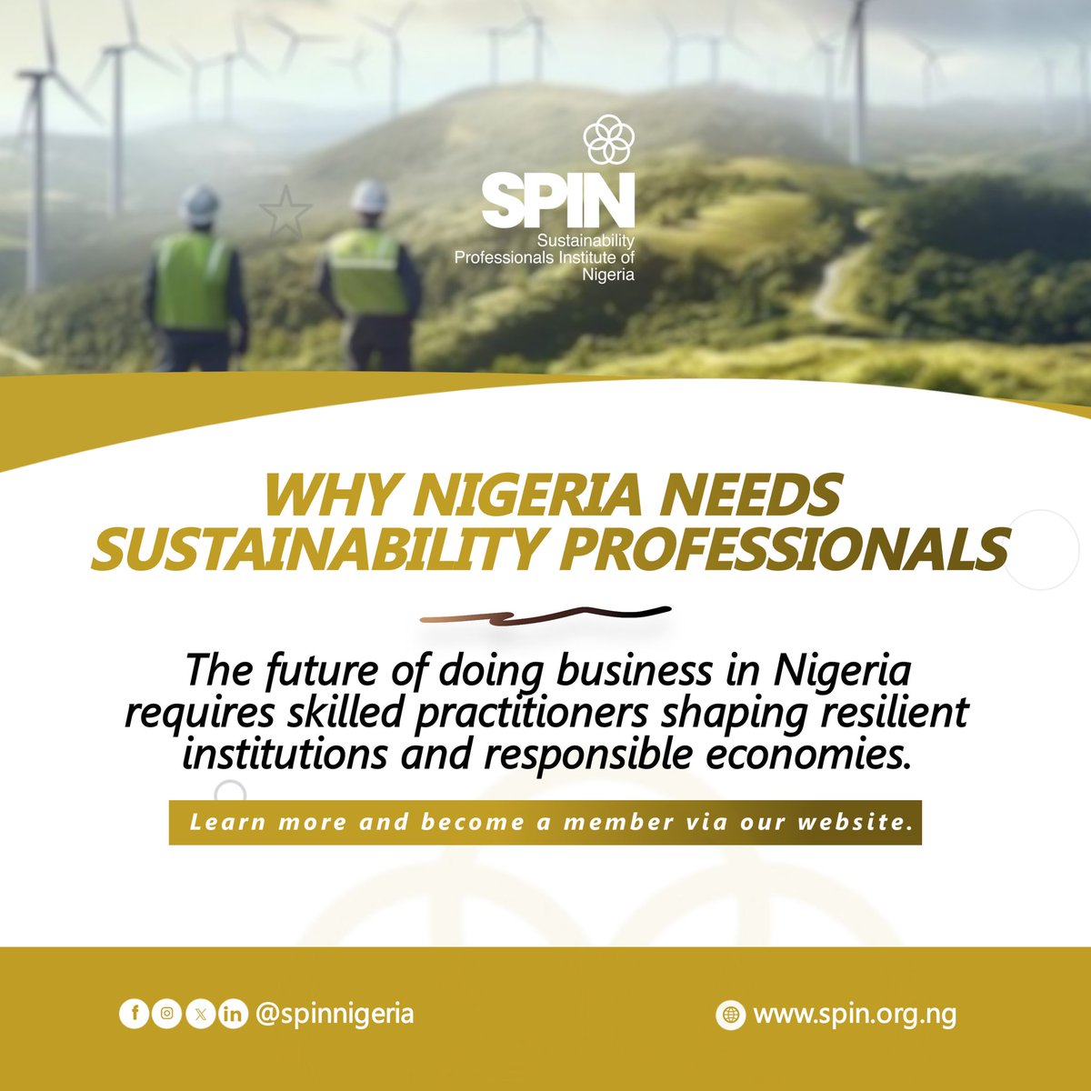Nigeria's future depends on leaders who can translate sustainability principles into measurable impact.

At SPIN, we equip professionals with frameworks, networks and continuous learning to lead this transition. 

Join us: spin.org.ng/membership

#SustainabilityProfessionals