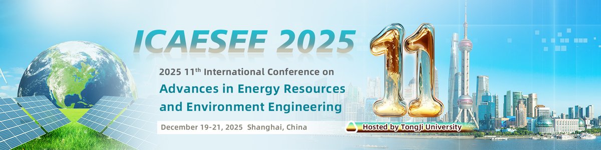 AiScholar01's tweet image. The 11th International Conference on Advances in Energy Resources and Environment Engineering (ICAESEE 2025), will be held on December 19-21, 2025 in Shanghai, China.

Official Website: ais.cn/u/qAjyam

#ICAESEE2025 #EnergyResources #EnvironmentEngineering