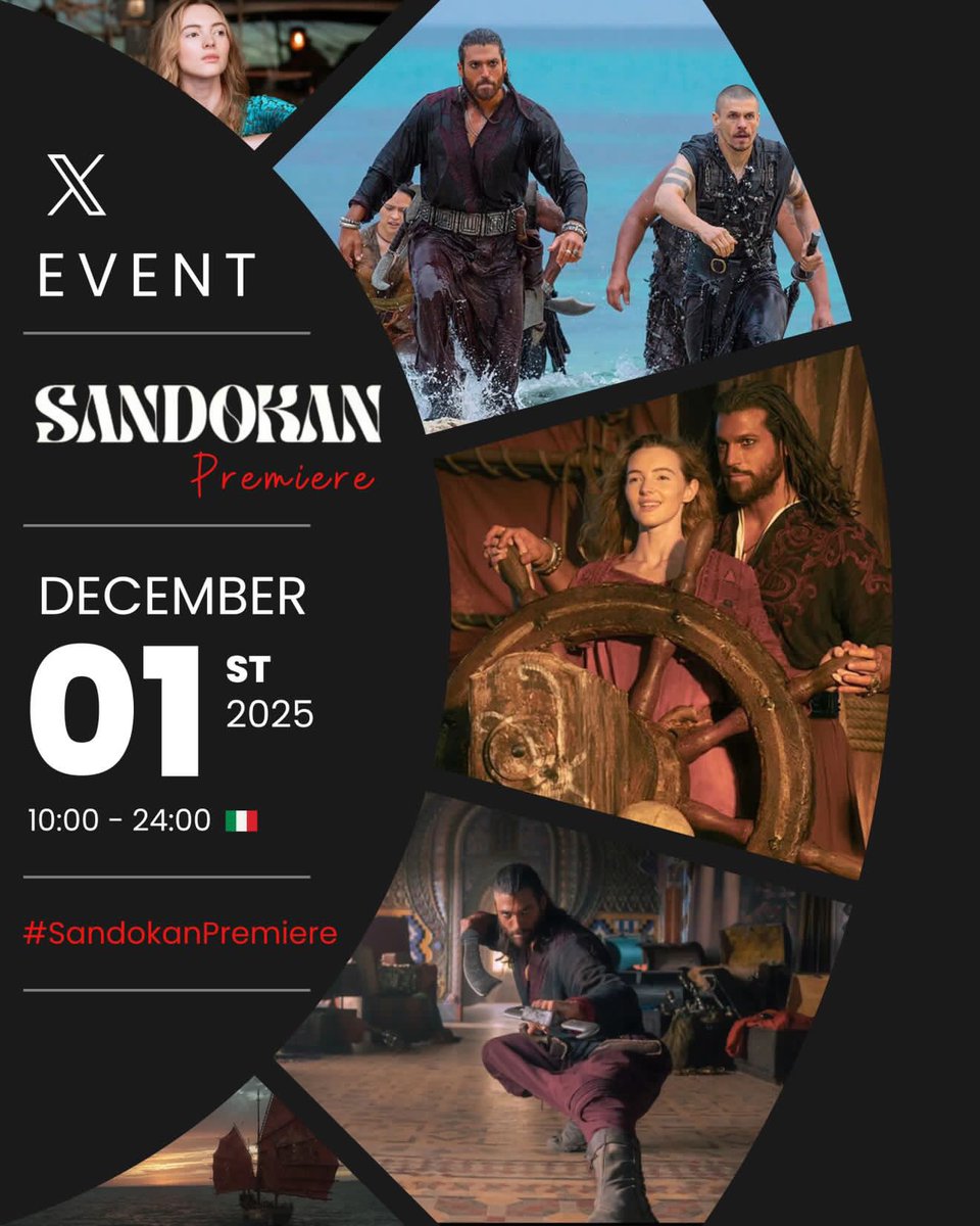 CanYamanEnglish's tweet photo. 📍To celebrate the premiere of Sandokan, we invite EVERYONE to a big welcome party!  

🗓️ December 1st 
🕙 10:00 to 24:00 🇮🇹 
on the X platform. 

Please do not use the event hashtag until the date and time of the event. 🙏

Save the date &amp; see you on X 🫶 https://t.co/bS1qKBnaPo