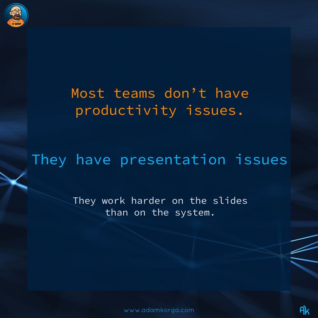 adam_korga's tweet image. Most teams don’t have productivity issues.
They have presentation issues — working harder on the slides than on the system. 🎭

#ProductivityTheatre #TechHumor #SystemsAndSarcasm #DevLife #WorkCulture