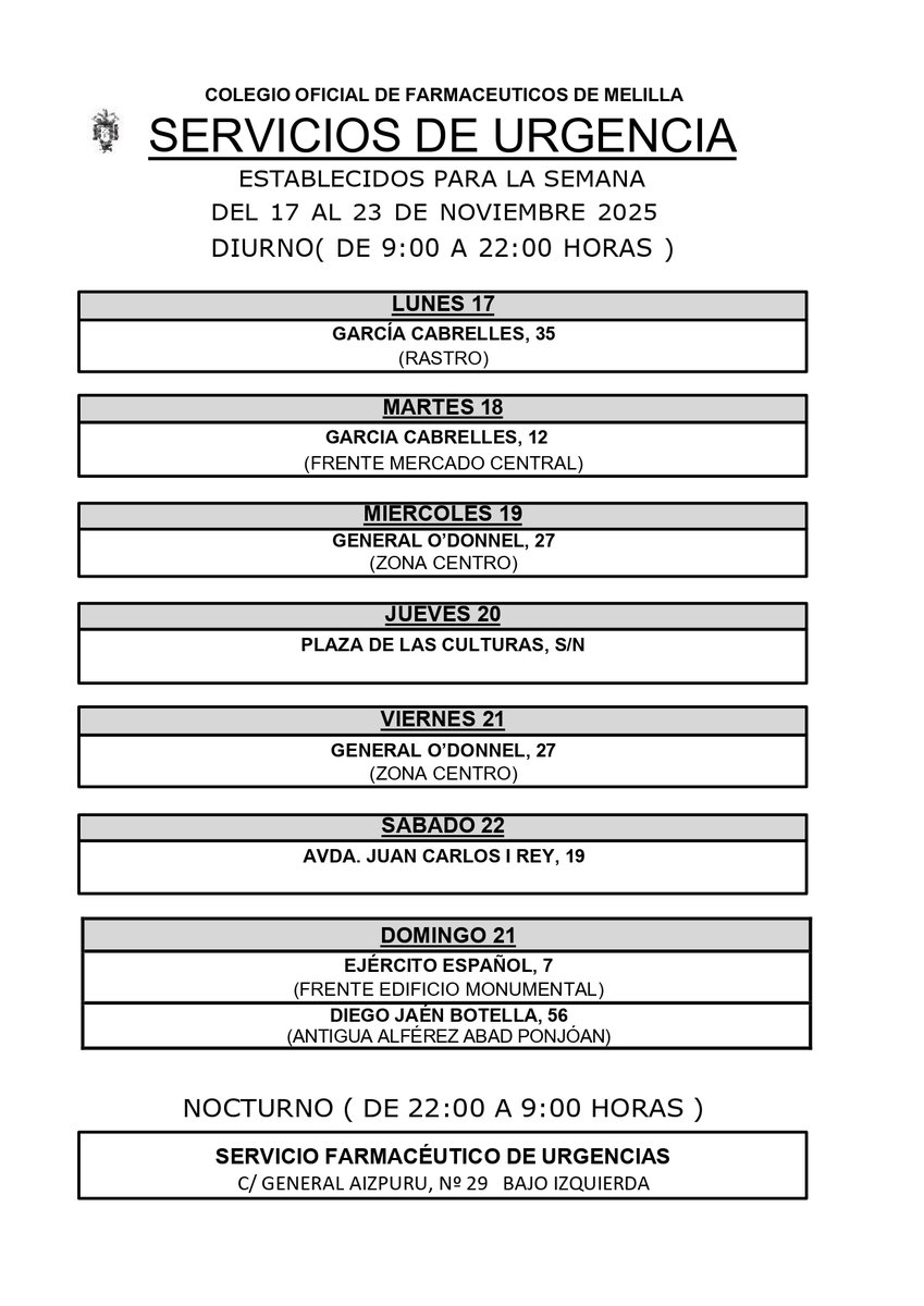 👋Buenos días.  

⚕️Consulta  aquí la farmacia de guardia de esta semana. Recuerda que en servicio  nocturno (de 22:00h a 9:00h) estará disponible la ubicada en C/ General  Aizpuru, nº29.  

#Melilla
