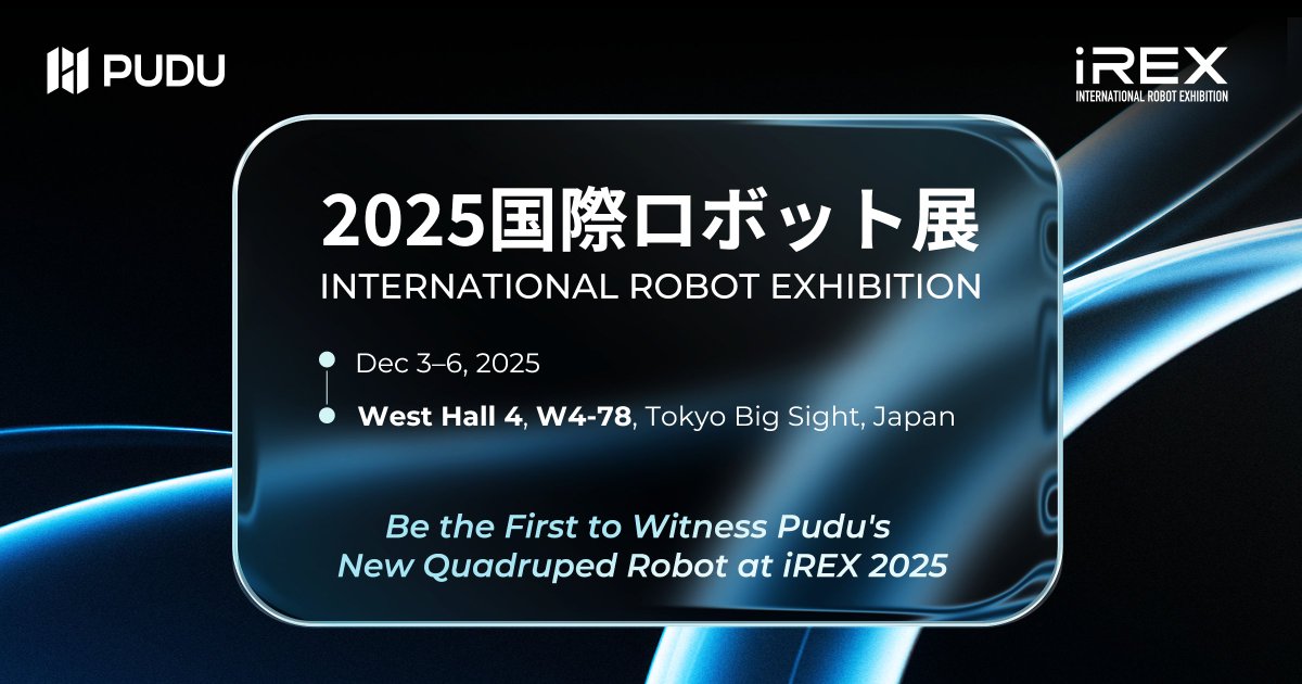 PuduRobotics's tweet image. Pudu Robotics is heading to 𝐢𝐑𝐄𝐗 𝟐𝟎𝟐𝟓 with a major reveal — the debut of our 𝐚𝐥𝐥-𝐧𝐞𝐰 𝐪𝐮𝐚𝐝𝐫𝐮𝐩𝐞𝐝 𝐫𝐨𝐛𝐨𝐭.🔥

Alongside this launch, we will showcase our 𝐦𝐨𝐬𝐭 𝐜𝐨𝐦𝐩𝐫𝐞𝐡𝐞𝐧𝐬𝐢𝐯𝐞 𝐩𝐫𝐨𝐝𝐮𝐜𝐭 𝐥𝐢𝐧𝐞𝐮𝐩 ever, spanning service, cleaning,…