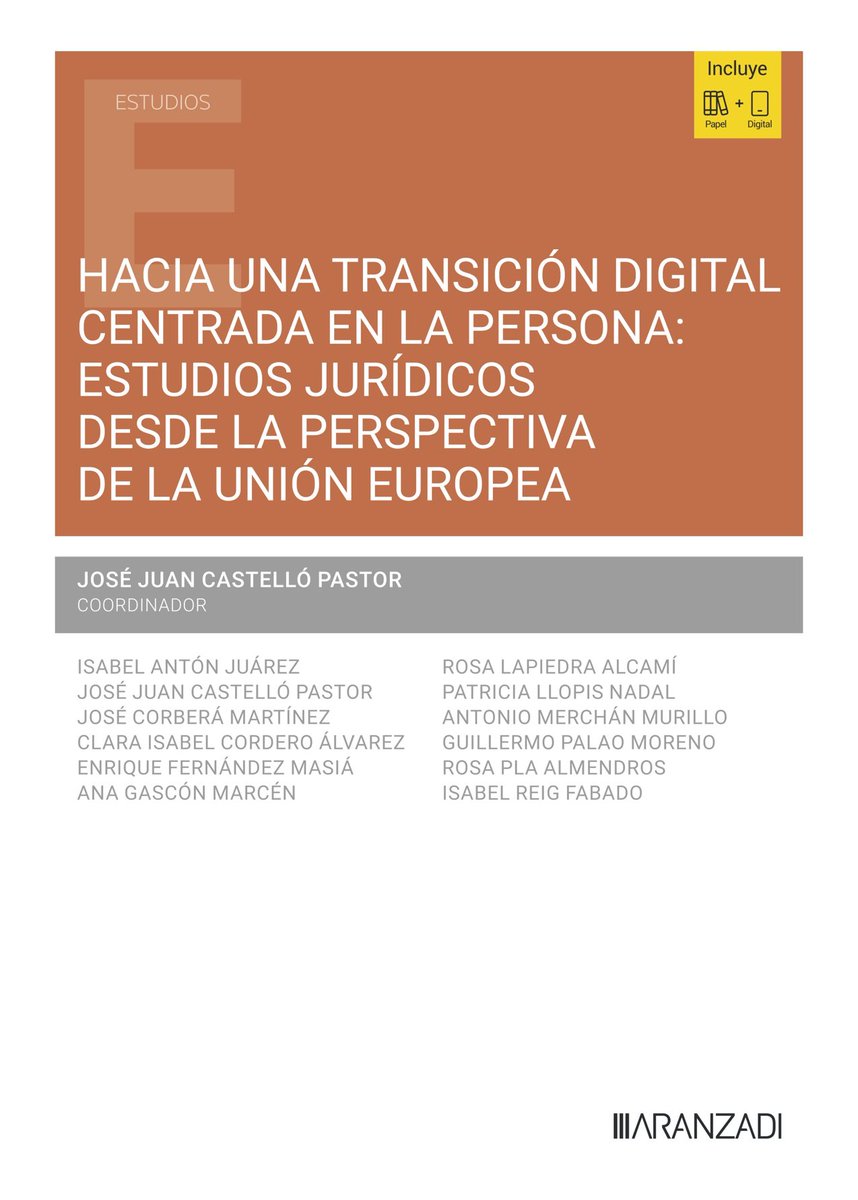 JjCastello's tweet photo. 👇🏻🙂

📚“Hacia una transición digital centrada en la persona: estudios jurídicos desde la perspectiva de la Unión Europea”, ed. ⁦@aranzadilaley⁩ y en el marco del Proyecto TED2021-129307A-I00 financiado por ⁦@CienciaGob⁩ y por la Unión Europea NextGenerationEU/ PRTR. https://t.co/TbOhzMtFZ7