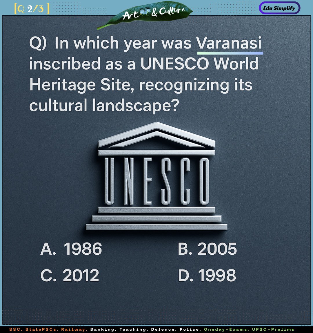 edusimplify's tweet image. Varanasi: UNESCO World Heritage Site. Recognised as a cultural landscape.
#UPSC #UPSCPrelims2026 #UPSCPreparation #UPSCPYQ #SSC #WBCS #CurrentAffairs #EduSimplify