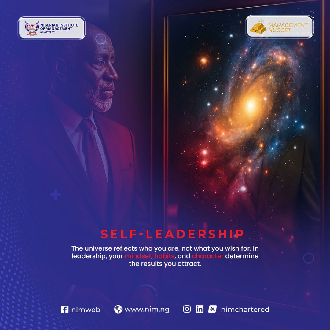 nimchartered's tweet image. #ManagementNugget - Self Leadership
&quot;The universe doesn&apos;t give you what you ask for… it gives you what you demand with your actions.&quot; - Steve Maraboli
Your mindset, habits, and character determine the results you attract. Leadership reflects who you are, not what you wish for.