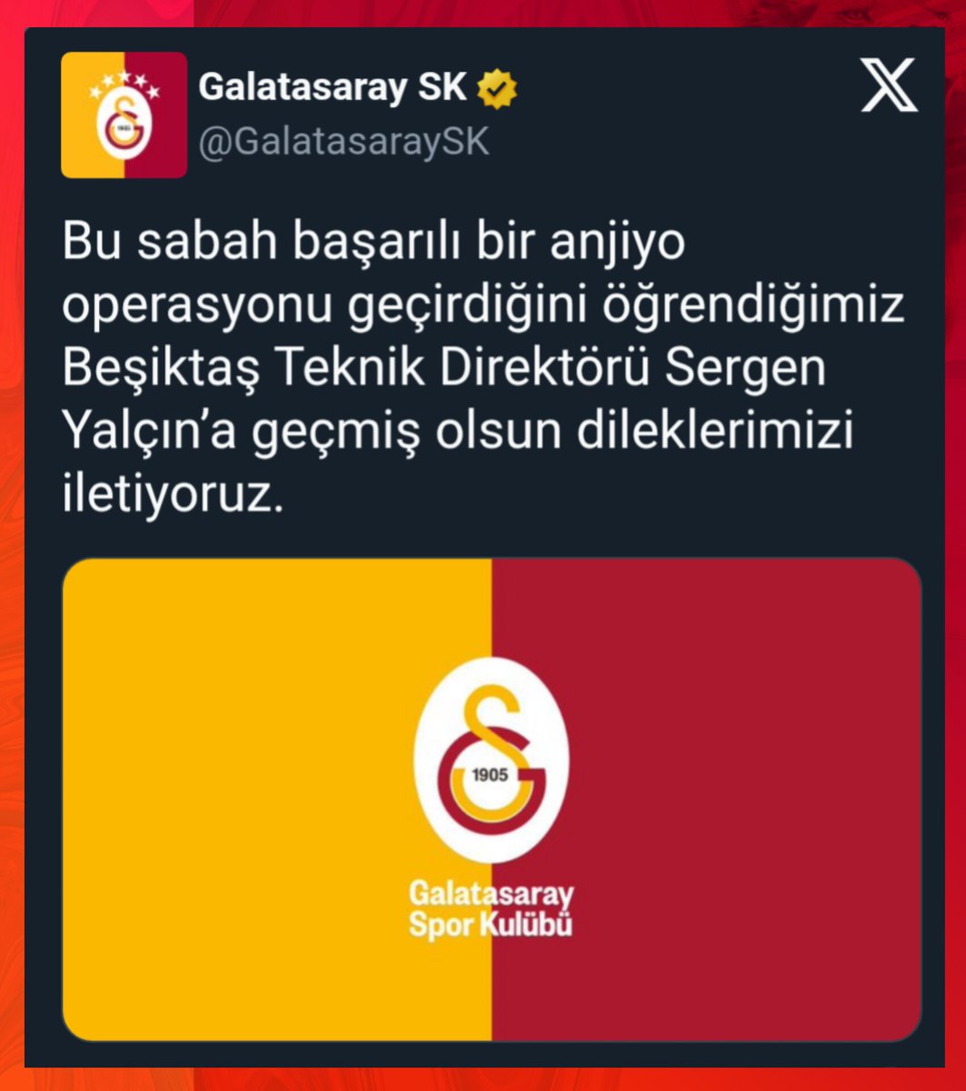 Galatasaray'dan Sergen Yalçın'a geçmiş olsun mesajı