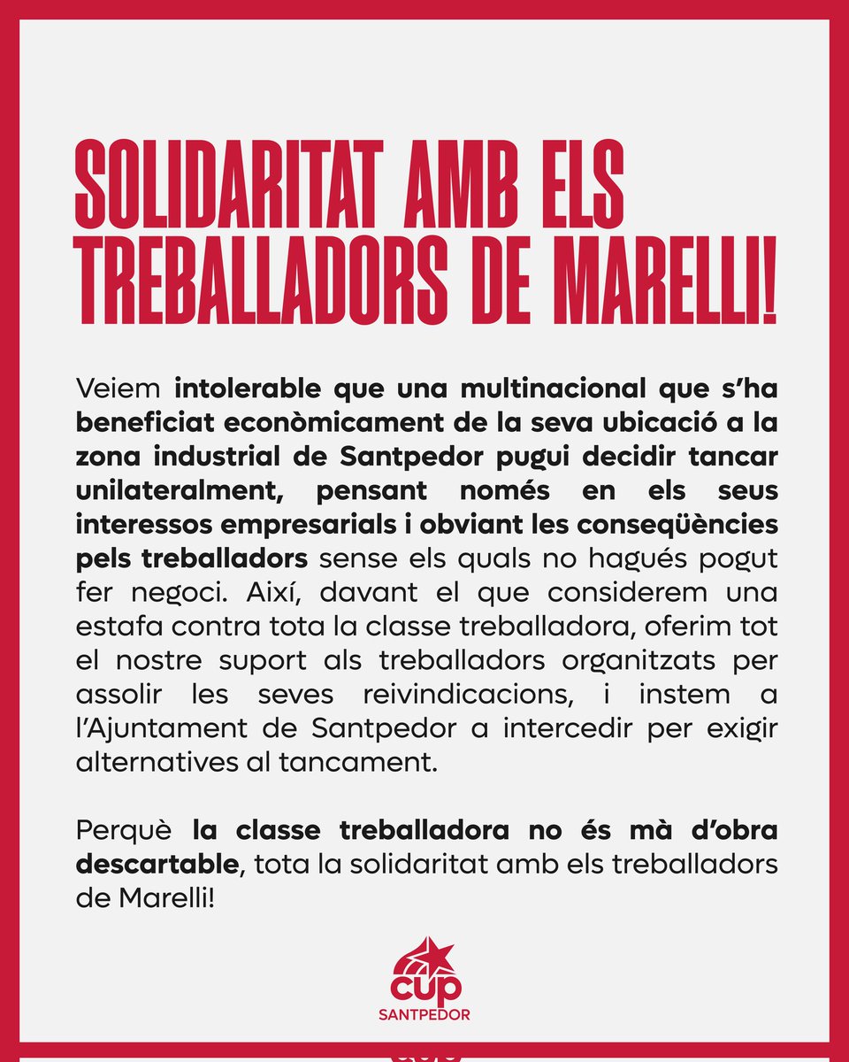 🔴✊🏼 Perquè la classe treballadora no és mà d'obra descartable, solidaritat amb els treballadors de la fàbrica de Marelli a #Santpedor! 👇🏻