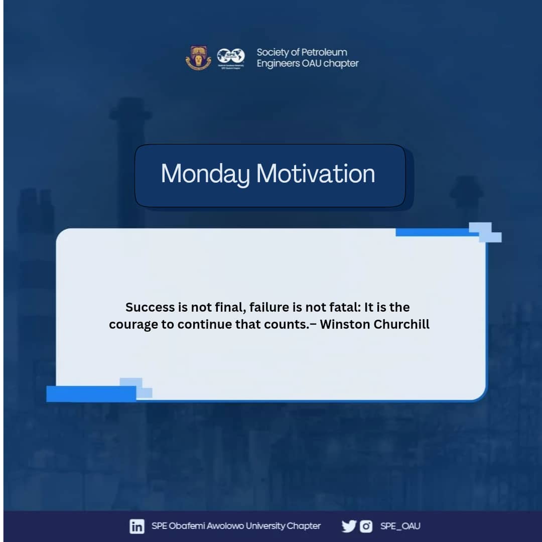 🌟Turn your failures into pathways for success and create a history you’ll be proud of.

Remember, we are genius prodigies, we are not intimidated by challenges😌; we rise above them.

SPE OAU wishes you a productive and fulfilling week ahead💙.