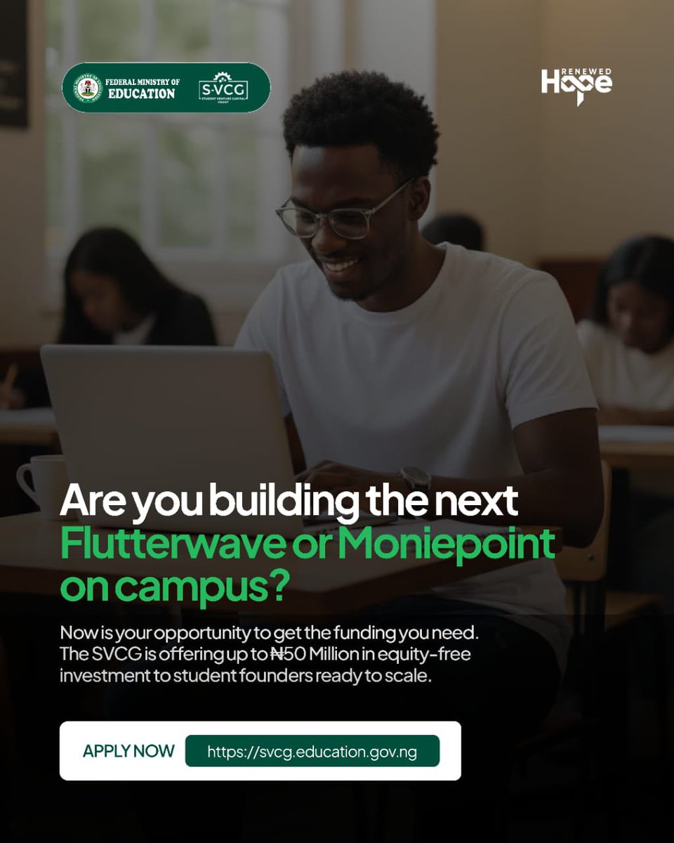 NigEducation's tweet image. FG  launches ₦50m Student Venture Capital Grant to empower student innovators with funding, mentorship, and global-scale opportunities. Apply now.