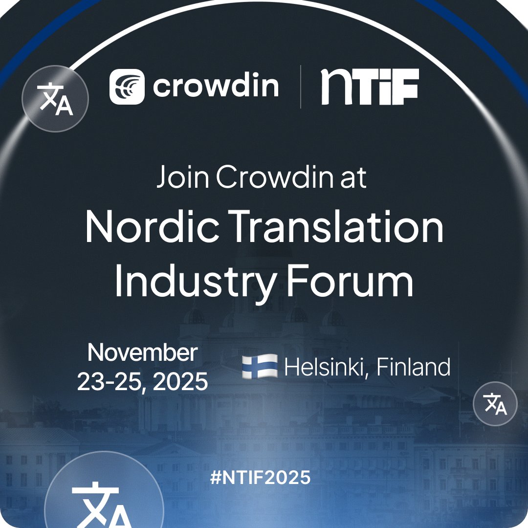 crowdin's tweet image. Meet the Crowdin team at the Nordic Translation Industry Forum in Helsinki, Finland!🇫🇮
#NTIF2025