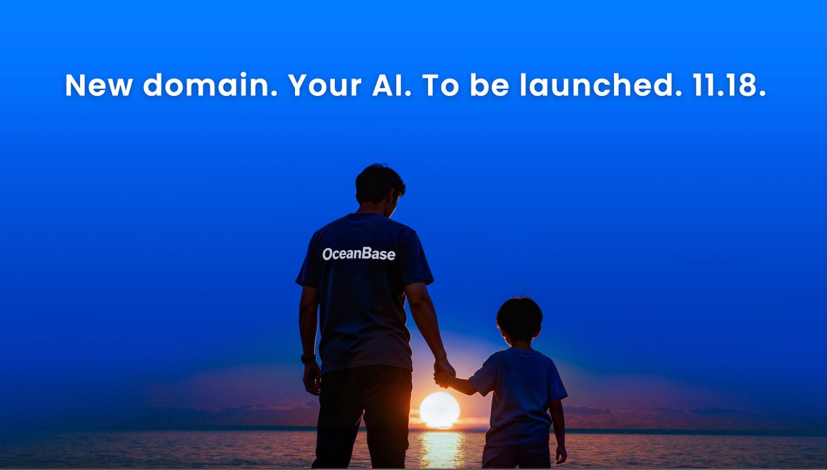 OceanBaseDB's tweet image. New domain. Your AI. Launching on 11.18. 🚀  Stay tuned!👇
oceanbase.ai
