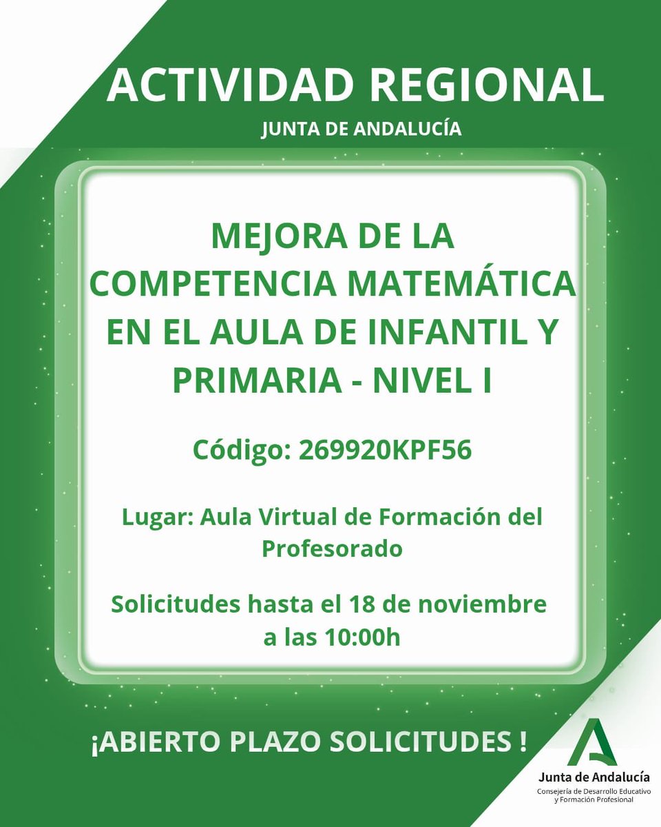 🚨🚨🚨Abierto plazo solicitudes MEJORA DE LA COMPETENCIA MATEMÁTICA EN EL AULA DE EDUCACIÓN INFANTIL Y PRIMARIA. NIVEL I ➕➖➗bit.ly/4p6QABC
……..
<a href="/EducaAnd/">Consejería Desarrollo Educativo y FP</a> 
<a href="/DG_IFP/">DG de Innovación y Formación del Profesorado</a>