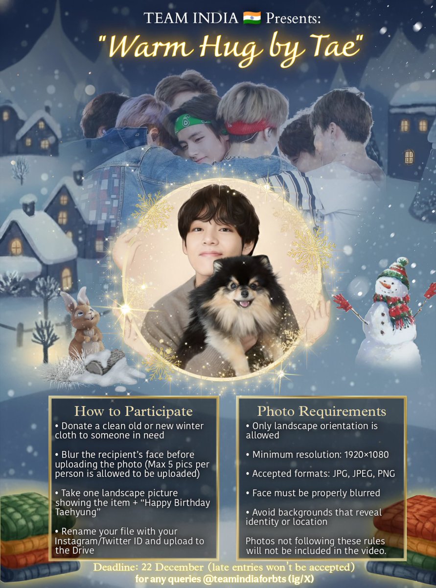 teamindiaforbts's tweet image. TEAM INDIA 🇮🇳 Presents -  &quot;Warm Hug By Tae&quot; 🧸❄️🫂

A Project where ARMYs from any corner of the world can take part in..

For Taehyung&apos;s 30th in this chilly winter, let&apos;s channel his endless warmth and donate new/used clean and warm clothes/ blankets to kids &amp;amp; families in need.…