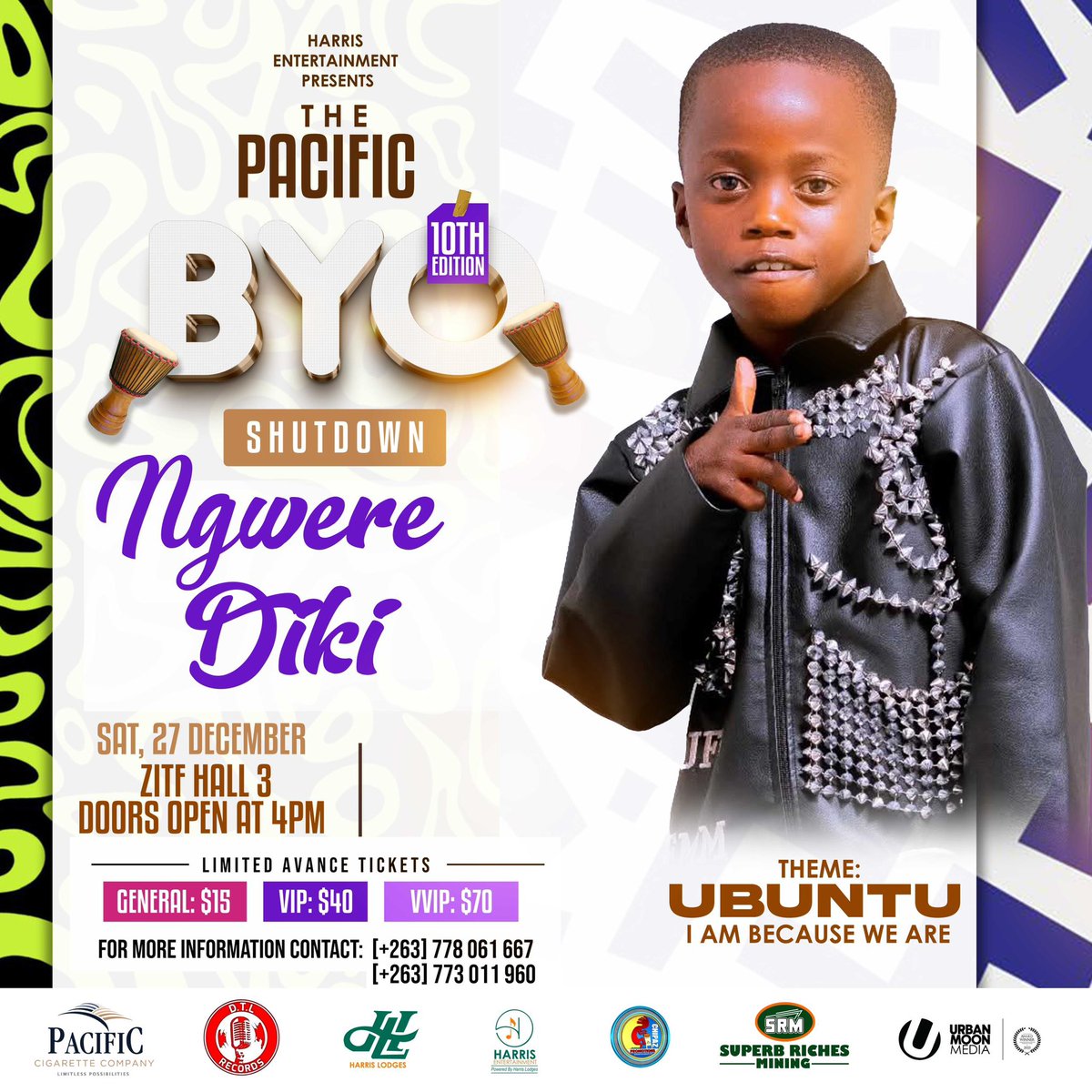 The youngest powerhouse is officially activated!
Ngwere Diki is stepping onto the BYO Shutdown stage with confidence, culture, and pure talent.
Get ready for energy you can’t ignore
 27 Dec 2025 | 📍 ZITF Hall 3 
🎟️ General: $15 | VIP: $40 | VVIP: $70
For info 0775477464