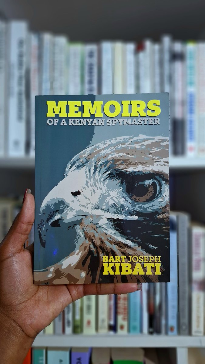 Day 17 of posting Kenyan books on the timeline: Memoirs of a Kenyan Spymaster by Bart Joseph Kibati.

From Mau Mau-era roots to Deputy Director of Special Branch, this is Kibati’s account of espionage, politics, and Kenya's history.

❤️

#kenyanliterature