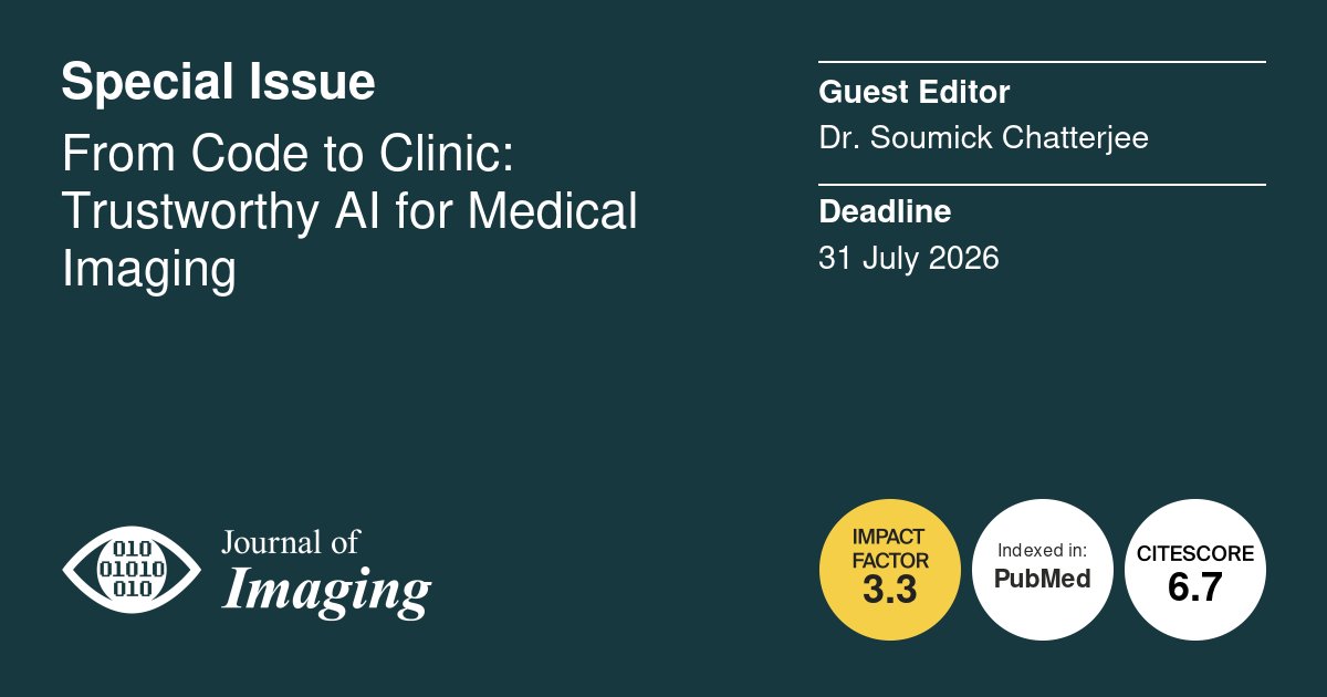 🚀#CallforPapers 
"From Code to Clinic: Trustworthy AI for Medical Imaging", led by Dr. Soumick Chatterjee 

This Special Issue welcomes innovative research that advances trustworthy, robust, and clinically adoptable AI.
🔗mdpi.com/journal/jimagi…

#MDPIjimaging #AIinHealthcare