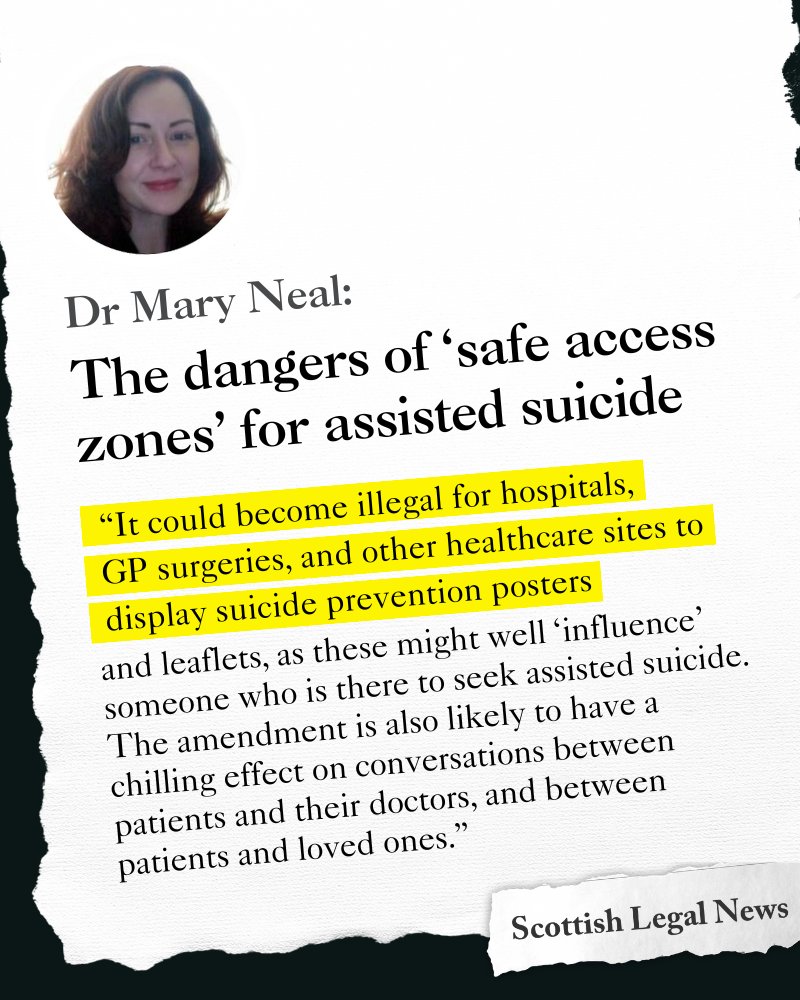 Scottish Legal: Dr Mary Neal warns of the dangerous consequences of assisted suicide buffer zones in Scotland if these are made a part of McArthur's assisted suicide Bill in Scotland.  scottishlegal.com/articles/dr-ma…
