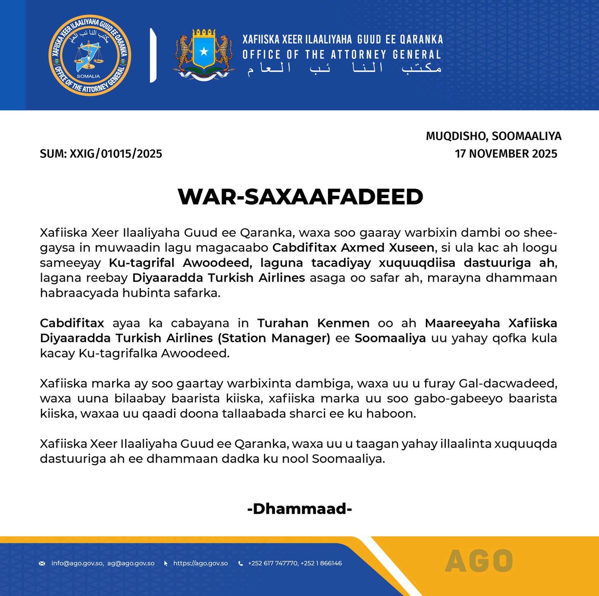 Muqdisho, Isniin, 17, Nofeembar, 2025.
WAR-SAXAAFADEED.