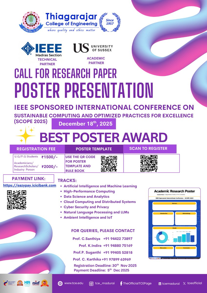 tceofficialpage's tweet image. SCOPE 2025 – IEEE-sponsored poster presentations on Dec 18!
Tracks include AI/ML, HPC, Data Science, Cloud, Cyber Security, NLP &amp;amp; IoT.
Fees: Students ₹1500, Others ₹2000.
Register by Nov 25.
#SCOPE2025 #TCE #SustainableComputing
