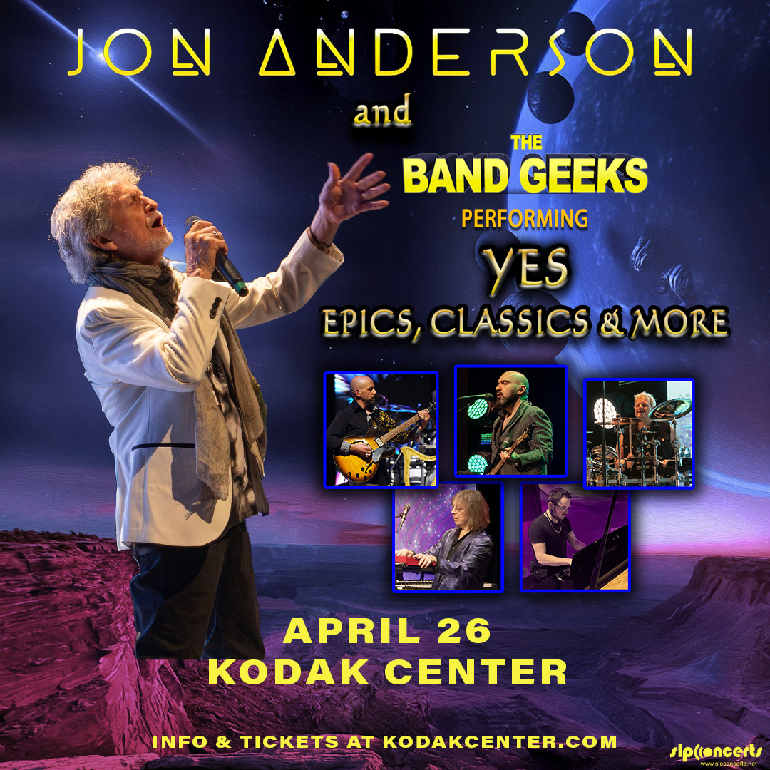 . <a href="/JonYesEpic/">Jon Anderson YES Epics & Classics</a> announced the first leg of their 2026 “YES Epics, Classics, and More” tour with a stop at Kodak Center on April 26th. Tickets go on sale Friday! Join our email list to receive the presale code on Wednesday morning >> bit.ly/joinKClist