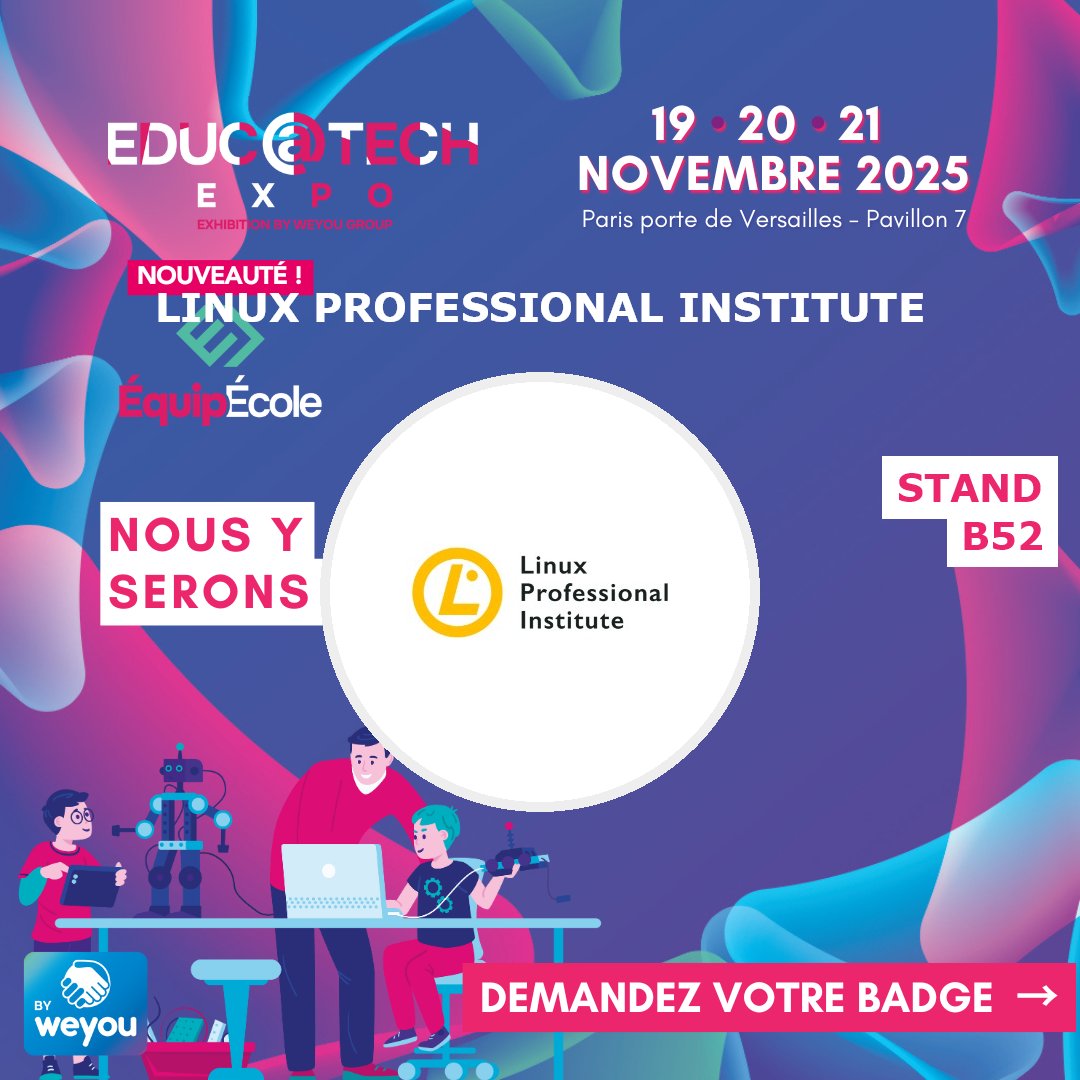 LPIConnect's tweet image. Level up your #IT skills with #LPI certs! 🐧

Visit the LPI booth at @educatechexpo ’25 in Paris, Nov 19–21, to see how #LinuxEssentials &amp;amp; #SecurityEssentials can open new career doors.

Join the event for confs, workshops, networking, &amp;amp; more: lpi.org/fazm

@WeyouGroup