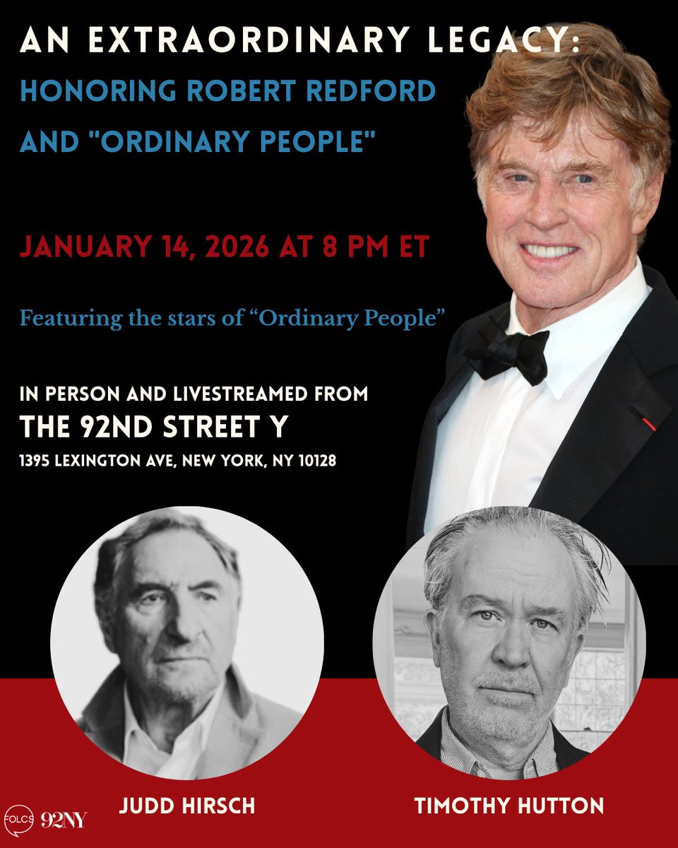 FOLCSevents's tweet image. Join FOLCS and @92ndStreetY  for &quot;An Extraordinary Legacy: Honoring Robert Redford and &quot;Ordinary People&quot;&quot;!

Jan 14, 2026 | 92NY | 8PM 

Don’t miss this unforgettable tribute to a cinematic classic with special guests #TimothyHutton &amp;amp; #JuddHirsch

folcs.org/upcoming-event…